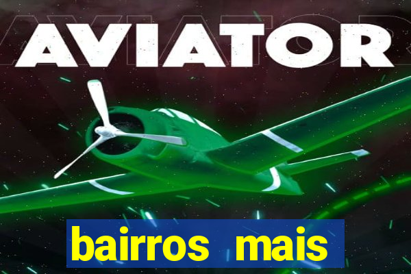 bairros mais perigosos de bh